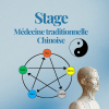 Stages « Médecine Traditionnelle Chinoise » en 2025